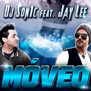DJ SON1C feat. JAY LEE - MÓVEO (Portada)